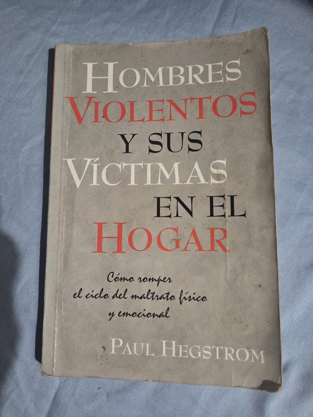 Hombres Violentos y Sus Víctimas en el Hogar - Spanish Edition (Gray/Red)
